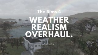 Weather Realism Overhaul [2.1.0]