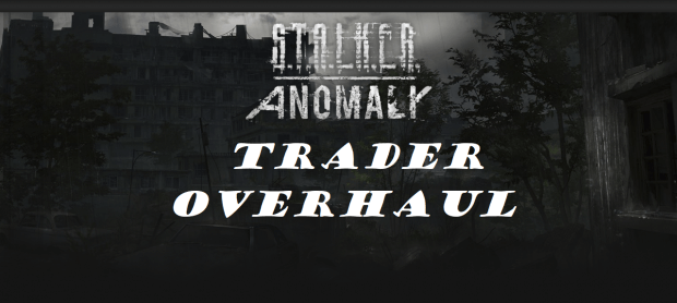 Trader overhaul stalker anomaly как установить