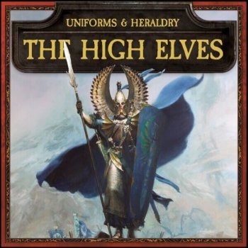 Uniforms and Heraldry of the High Elves