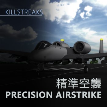 Precision AirStike [Kill Streaks]