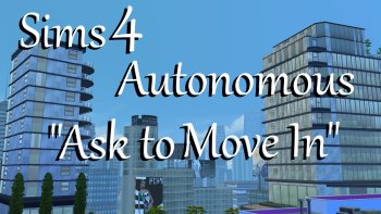 Autonomous "Ask to Move In"