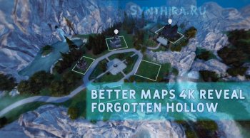 Better Maps 4K (Forgotten Hollow)