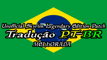 (PT-BR) Unofficial Skyrim Legendary Edition Patch - Traducao MELHORADA