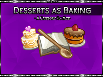 Dessert as Baking Mod