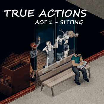 True Actions. Act 2 - Lying [for MP disable anti-cheat type 12]