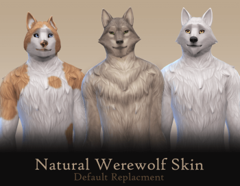 Natural Werewolf Skin (Default Replacement)