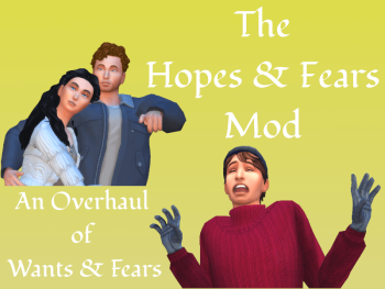 The Hopes & Fears Mod ~ Version 1.1