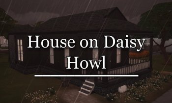 House on Daisy Howl
