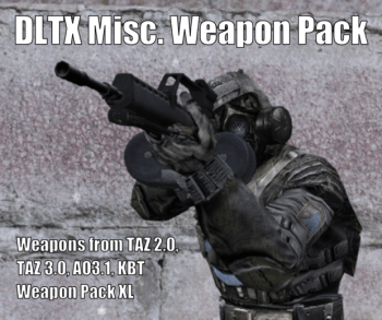 [DLTX] Misc. Weapons Pack