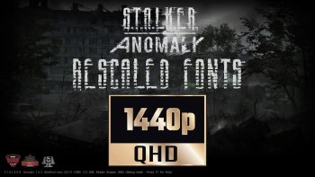 Anomaly Rescaled Fonts for 1440p