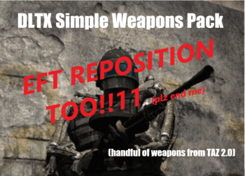 Simple Weapons Pack ~ EFT reposition patch (UPDATE 1.2)