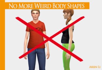 No More Weird Body Shapes