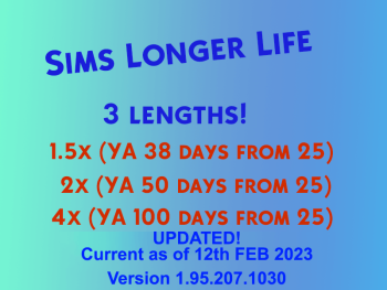 Sims Longer Lifespans! 3 Options: UPDATED 2/2023