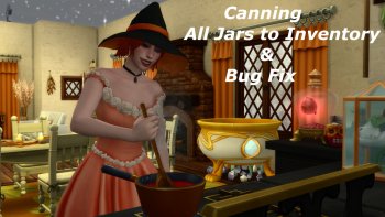 Canning: All Jars to Inventory & Bug Fix