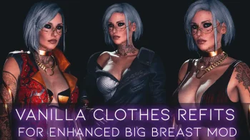 Vanilla Clothes Refits for Enhanced Big Breast