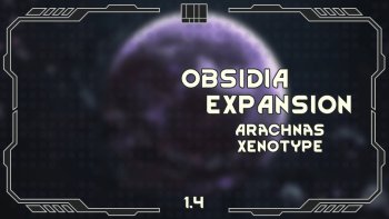 Obsidia Expansion - Arachnas Xenotype