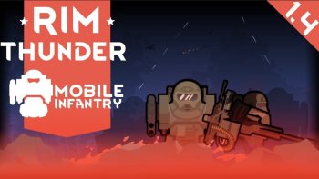 RimThunder - Mobile Infantry