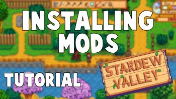 Stardew Valley Mod Installation Guide
