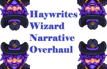 Wizard Narrative Overhaul - Haywrites