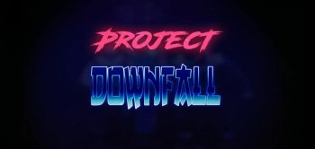 Project Downfall v 1.0.5