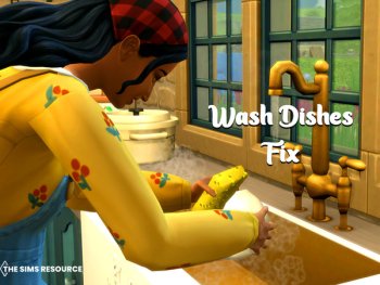 Wash Dishes Fix (Updated August 06,2023)