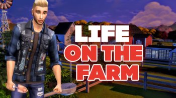 Life On The Farm V2