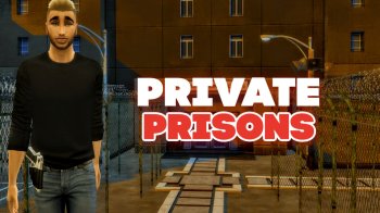 Private Prisons Mod V 1.2