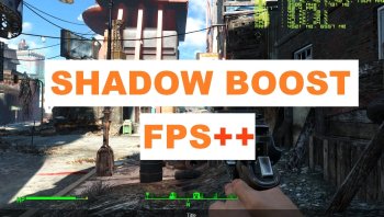 FPS dynamic shadows - Shadow Boost v1.9.4.0