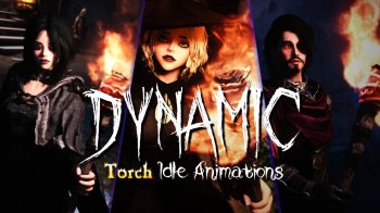Dynamic Torch Idle Animations