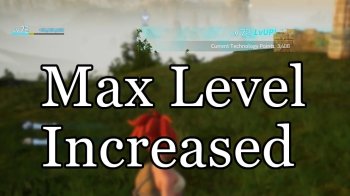 Max Level Increased