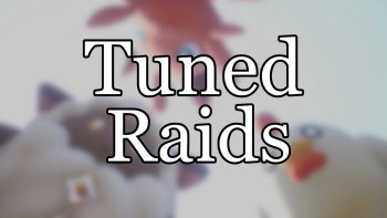 Tuned Raids